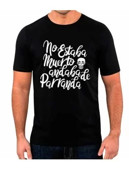 T-shirt No estaba muerto...