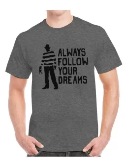 Playera Always follow your dreams